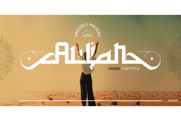 Aulian Font: Testing an Imposing Arabic Inspired Typeface for Branding