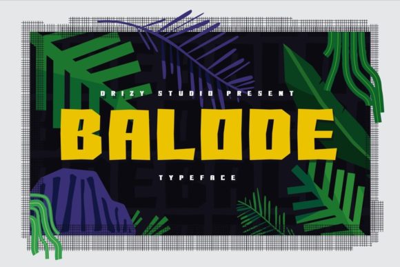 Balode: A Bold Display Font for High-Impact Campaigns