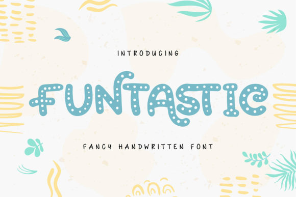 Funtastic: The Playful Display Typeface for Modern Marketers