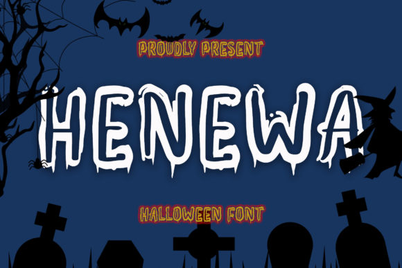 Henewa: A Spooky Display Font for Small Business Branding