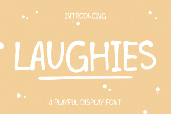 Laughies: A Playful Display Font for Small Business Branding