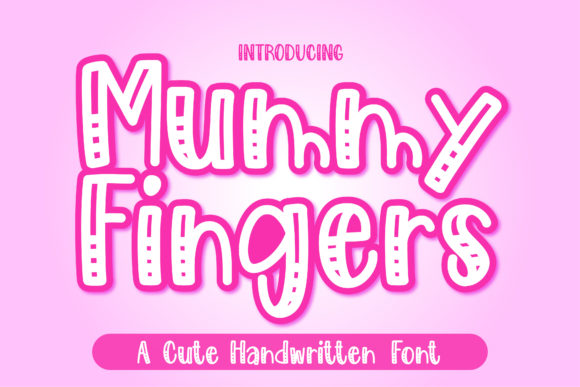 Mummy Fingers: A Whimsical Display Font for Editorial Design