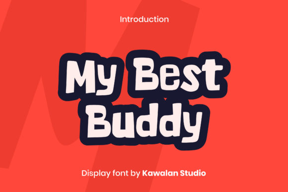 My Best Buddy: A Bold Display Font Built for Branding Projects