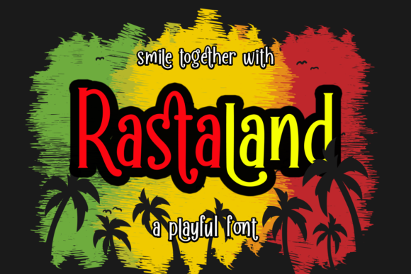 Rastaland: A Playful Display Font for Small Business Branding