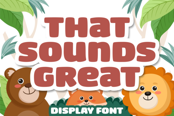 That Sounds Great Font: A Playful Typeface for Handmade Labels and Shop Projects